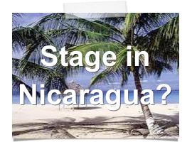 Stage in Nicaragua?
